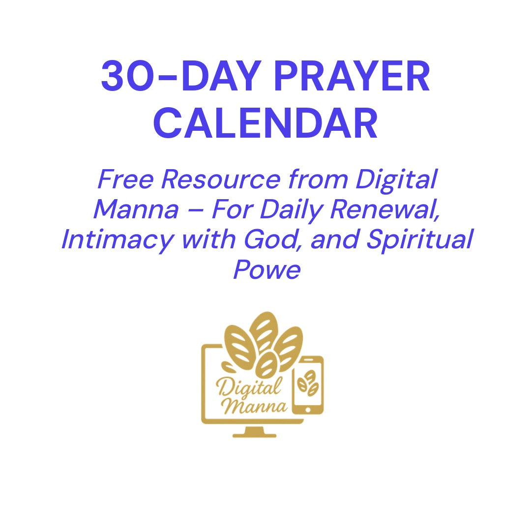 30-DAY PRAYER CALENDAR - A Free 30-Day Prayer Calendar to Transform Your Walk with God