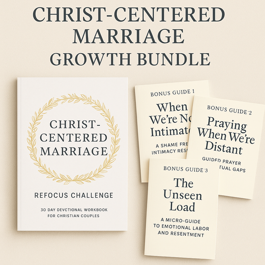 Christ-Centered Marriage Growth Bundle – A Guided Collection for Deeper Connection