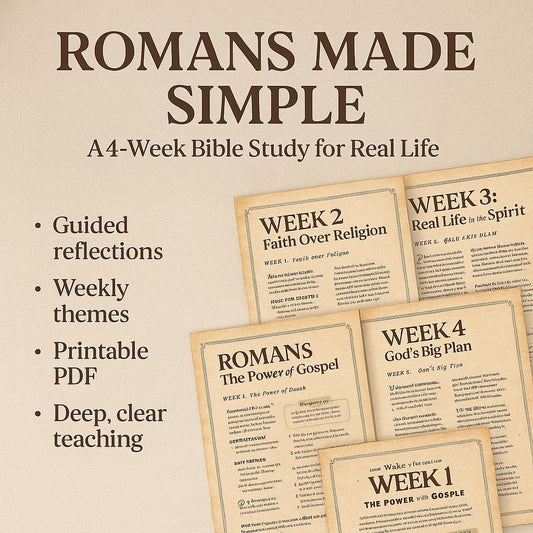 Romans Made Simple  A 4-Week Bible Study for Real Life